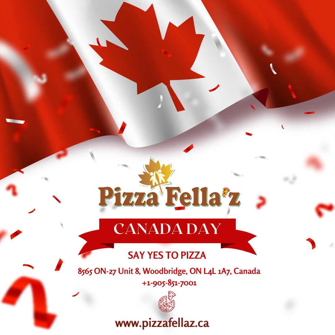 Canada day-post1-pizzafellaz