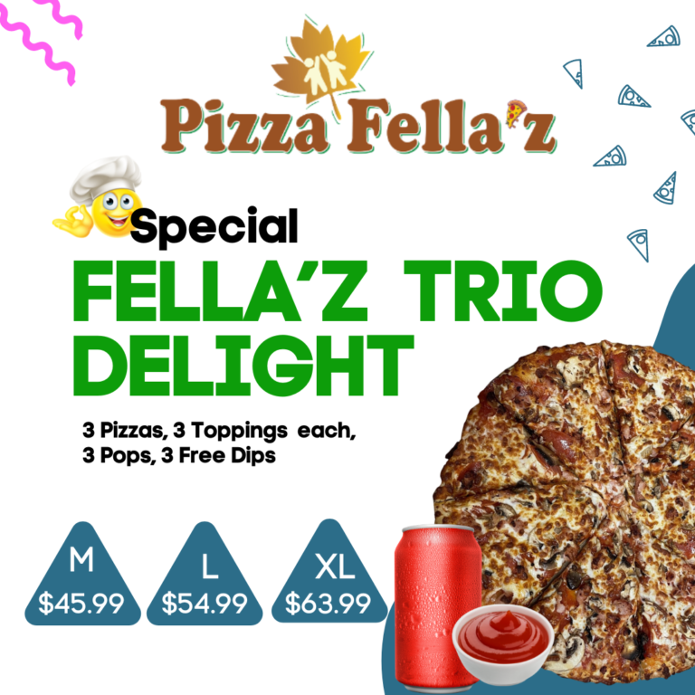 fella'z trio delight-pizzafellaz